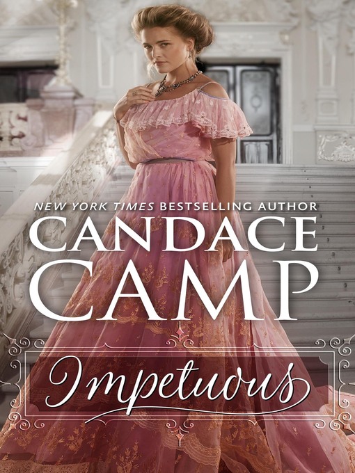 Title details for Impetuous by Candace Camp - Wait list